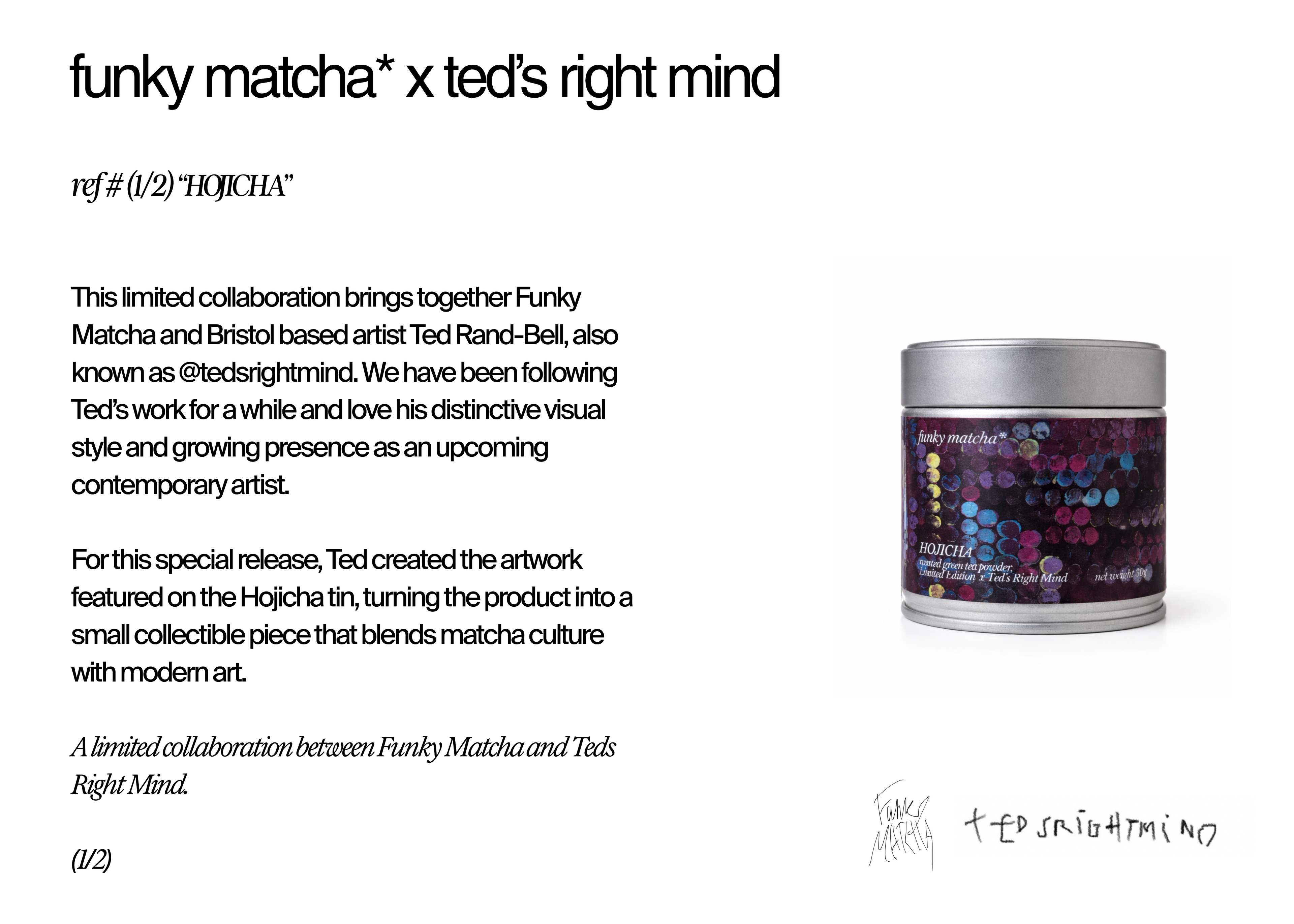 Funky Matcha x Tedsrightmind Limited Edition Hojicha Powder – 30g Tin